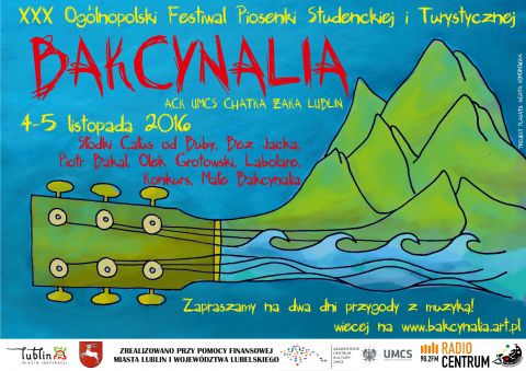 Bakcynalia 2016 - XXX Jubileuszowy Festiwal Piosenki...