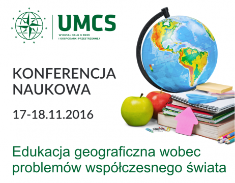 Konferencja naukowa - Edukacja geograficzna wobec...