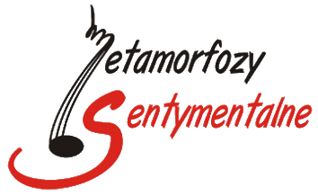 Festiwal "Metamorfozy Sentymentalne" - konkurs
