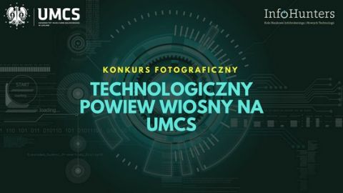  Konkurs fotograficzny: Technologiczny powiew wiosny na UMCS