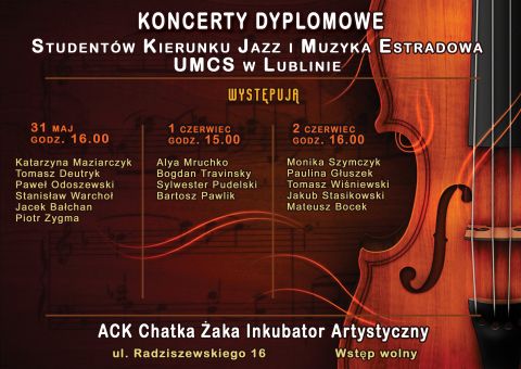 Koncerty dyplomowe studentów Jazzu i Muzyki Estradowej -...