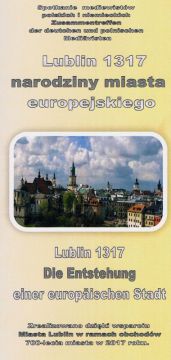 Konferencja "Lublin 1317: narodziny miasta...