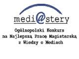 Medi@stery! - IV edycja Konkursu na Najlepszą Pracę...