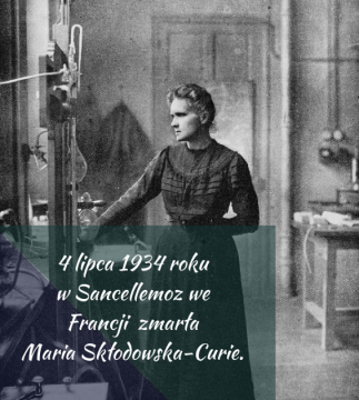 Rocznica śmierci Marii Curie-Skłodowskiej