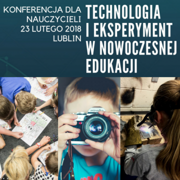 „Technologia i eksperyment w nowoczesne edukacji” -...