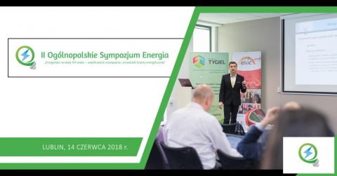 II Ogólnopolskie Sympozjum Energia „Energetyka na skalę...