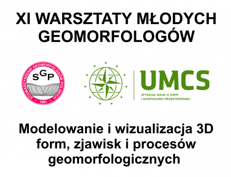 XI Warsztaty Młodych Geomorfologów 22-24.10.2018, Lublin