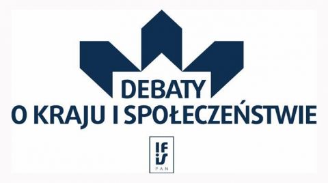 Debata IFiS PAN "Niepodległość i jej rocznice"