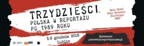 Konferencja „Trzydzieści. Polska w reportażu po 1989 roku”