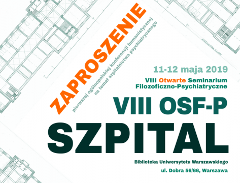 VIII Otwarte Seminarium Filozoficzno-Psychiatryczne pt....