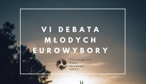 VI Debata Młodych - eurowybory (24.05.)