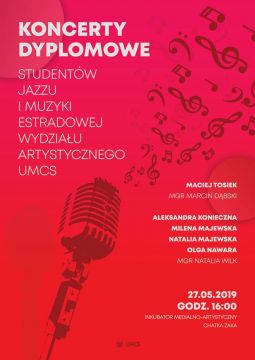 Koncerty Dyplomowe Studentów Jazzu i Muzyki Estradowej WA...