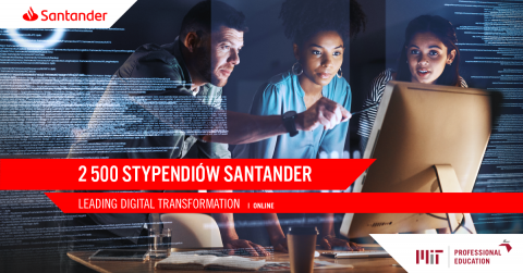Stypendia Santandera i MIT Professional Education