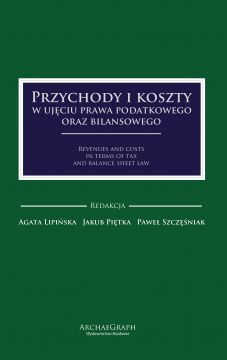 Monografia pt. Przychody i koszty w ujęciu prawa...