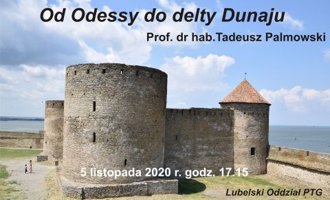 „Od Odessy do delty Dunaju”-spotkanie PTG online