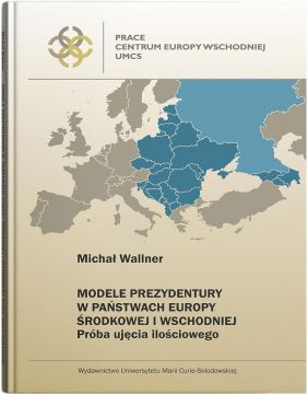 PRACE CENTRUM EUROPY WSCHODNIEJ UMCS (ISBN...