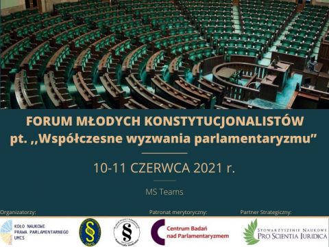 Forum Młodych Konstytucjonalistów pt. ,,Współczesne...