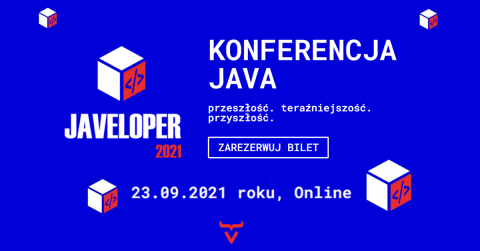 Javeloper 2021 (online) - Największa polska konferencja o...