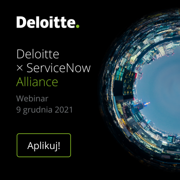Deloitte x ServiceNow Alliance - bezpłatny webinar