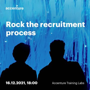 Accenture Training Labs: Rock the recruitment process -...