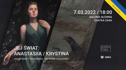 Wernisaż wystawy Jej świat: Anastasiia / Krystina