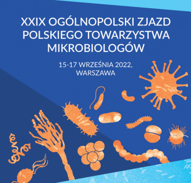  Ogólnopolski XXIX Zjazd Polskiego Towarzystwa Mikrobiologów