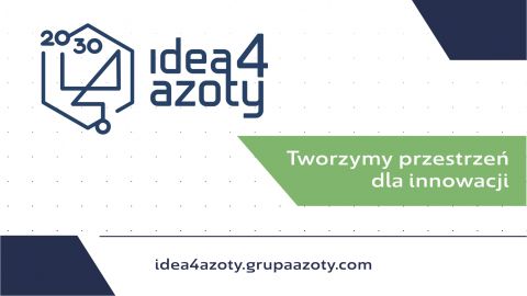 Idea4Azoty 2030 - nowa odsłona programu akceleracyjnego...