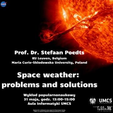 Wykład prof. Stefaana Poedtsa pt. „Space weather:...