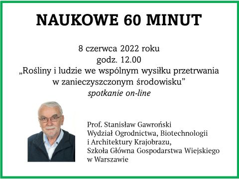 Naukowe 60 minut: prof. Stanisław Gawroński