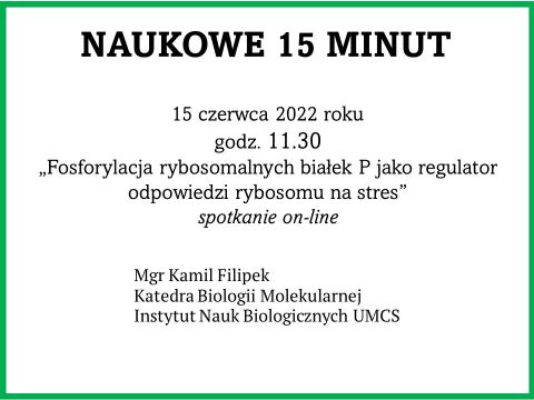 Naukowe 15 minut: mgr Kamil Filipek