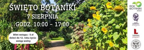 Święto Botaniki w Botaniku (7.08.)