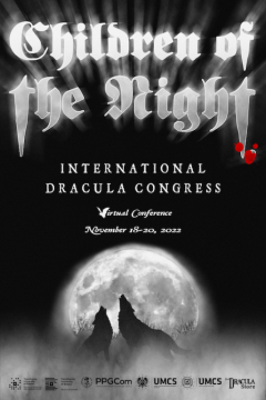 “Children of the Night” International Dracula Congress 2022
