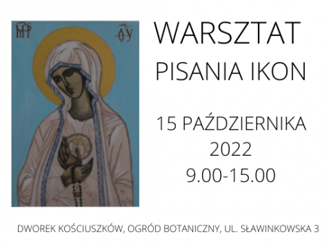 Warsztat pisania Ikon w Dworku Kościuszków - zaproszenie