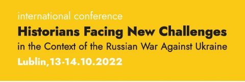 Konferencja międzynarodowa: "Historians Facing New...