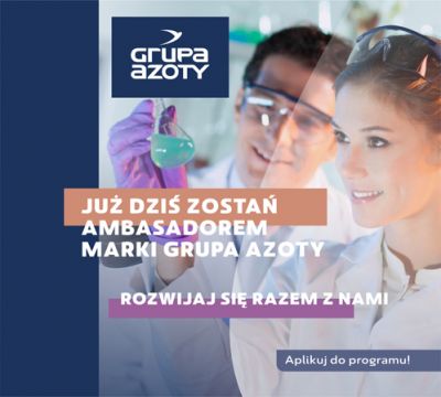Rusza 6. edycja programu Ambasador Marki Grupa Azoty