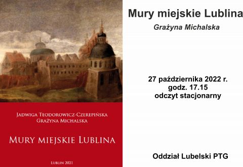 "Mury miejskie Lublina" - prelekcja OL PTG