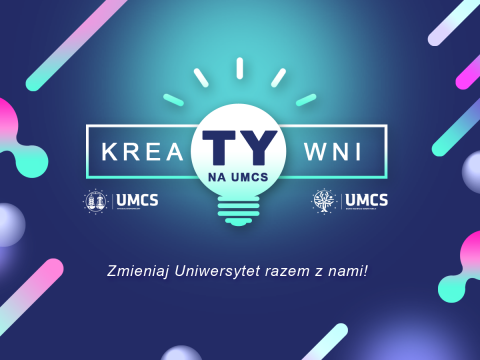 Креативные на UMCS – меняй университет вместе с нами!