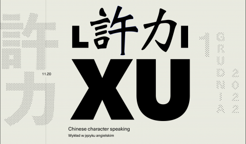 Zapraszamy wykład chińskiego artysty dra Li Xu oraz...