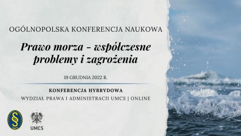 Ogólnopolska Konferencja Naukowa "Prawo morza-...