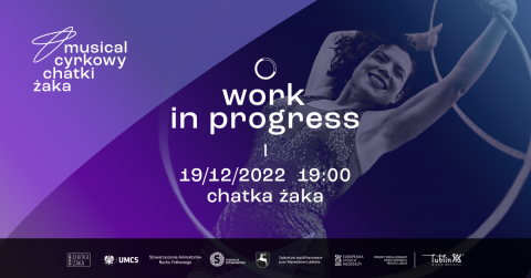 Musical Cyrkowy Chatki Żaka - Work in Progress / Koncert
