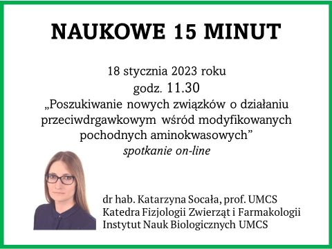 Naukowe 15 minut: dr hab. Katarzyna Socała, prof. UMCS
