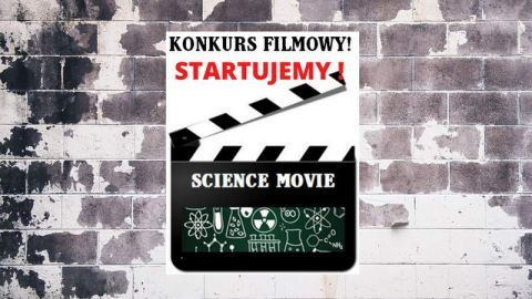 Ogólnopolski Konkurs Filmowy SCIENCE MOVIE 2023
