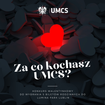 Za co kochasz UMCS? Konkurs walentynkowy