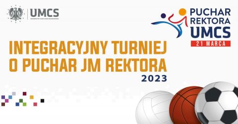 Zapraszamy na Turniej o Puchar JM Rektora UMCS!