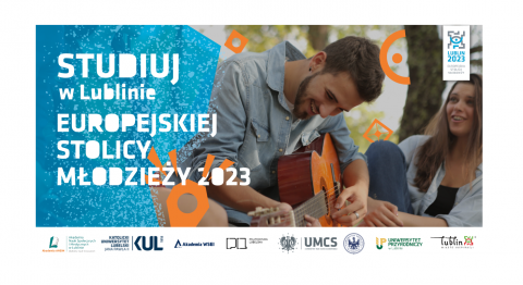 Studiuj w Lublinie, Europejskiej Stolicy Młodzieży 2023