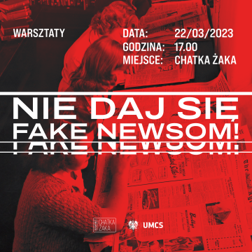 Nie daj się fake newsom! - warsztaty w Chatce Żaka!