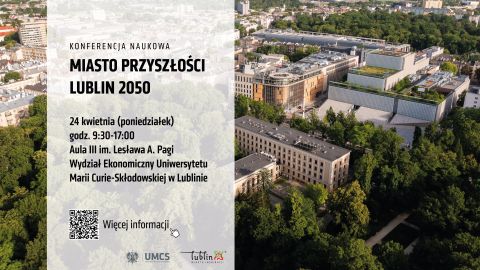 Konferencja naukowa "Miasto przyszłości. Lublin...