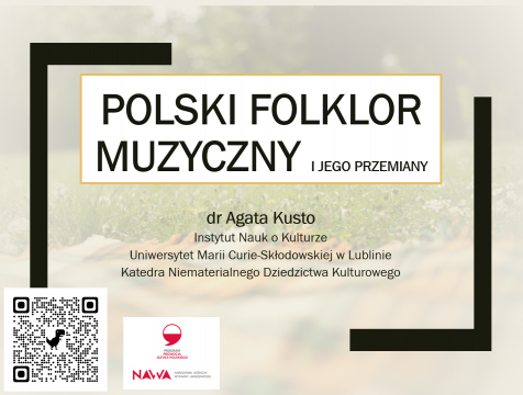 Dr Agata Kusto o polskim folklorze muzycznym