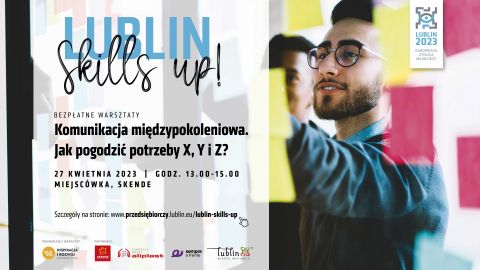 Lublin Skills Up! - komunikacja międzypokoleniowa