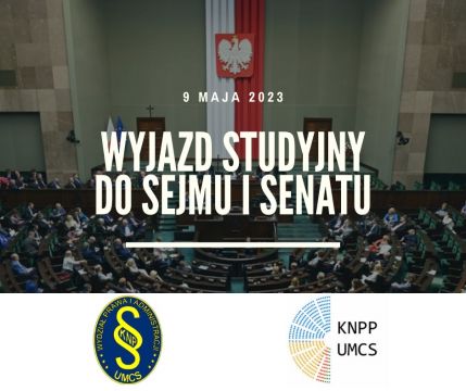 Wyjazd studyjny do Sejmu i Senatu oraz wizyta w...
